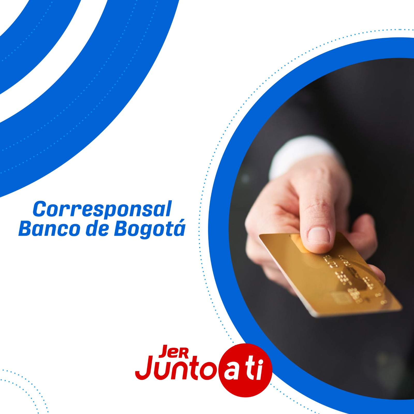 CORRESPONSAL BANCO DE BOGOTÁ