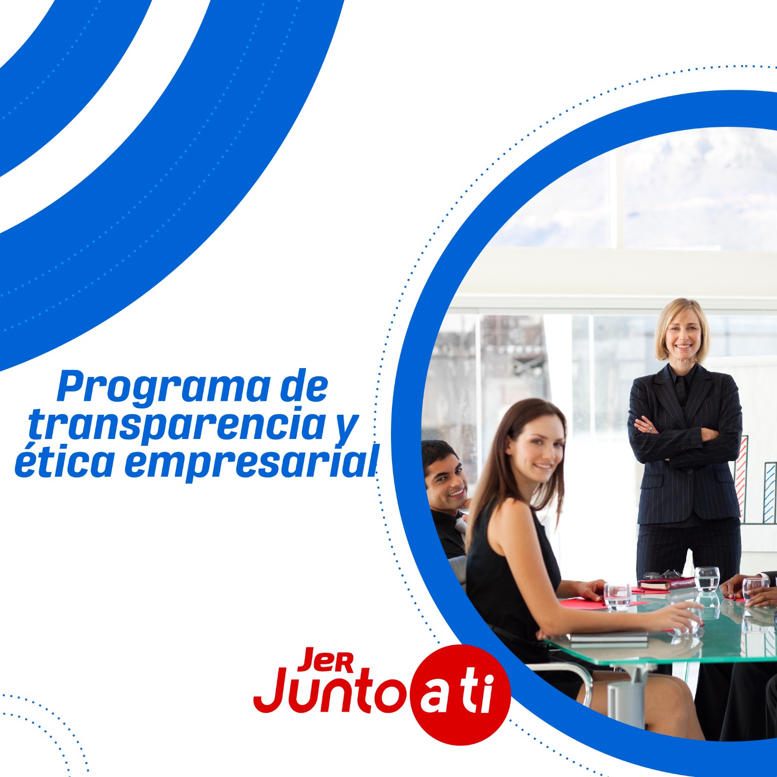 PROGRAMA DE TRANSPARENCIA Y ÉTICA EMPRESARIAL DE JER S.A.