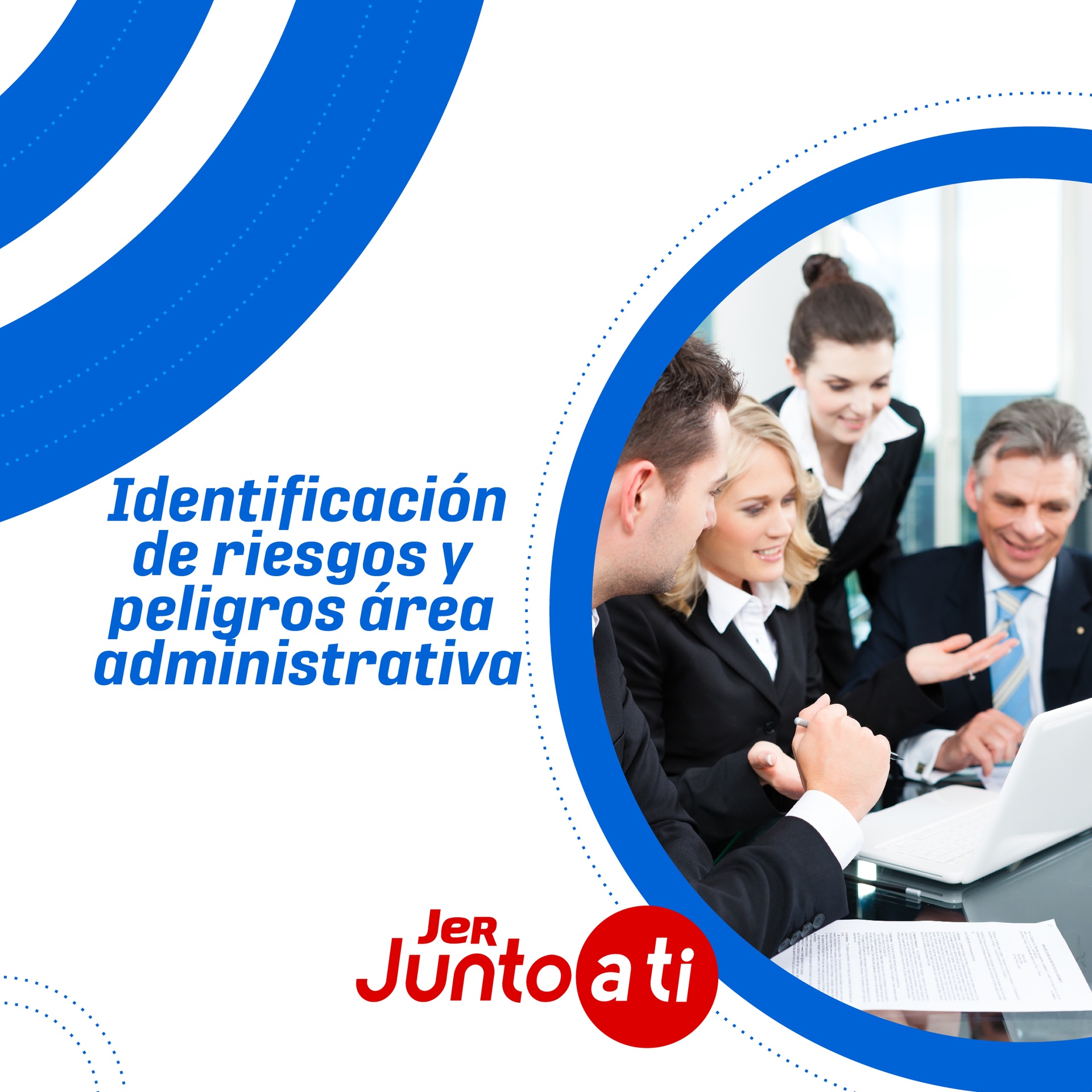 RIESGOS Y PELIGROS EN OFICINA ADMINISTRATIVA